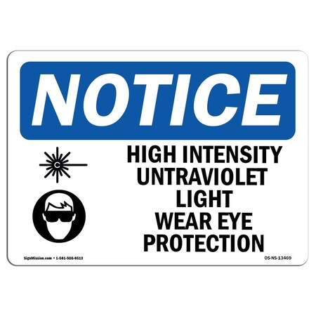 Signmission OSHA Sign, 7" H, High Intensity Ultraviolet Light Sign With Symbol, Landscape, NS-D-L-13469 OS-NS-D-710-L-13469